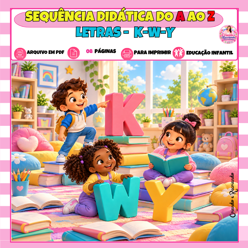 Sequência Didática do A ao Z – Letras K-W-Y | Educação Infantil