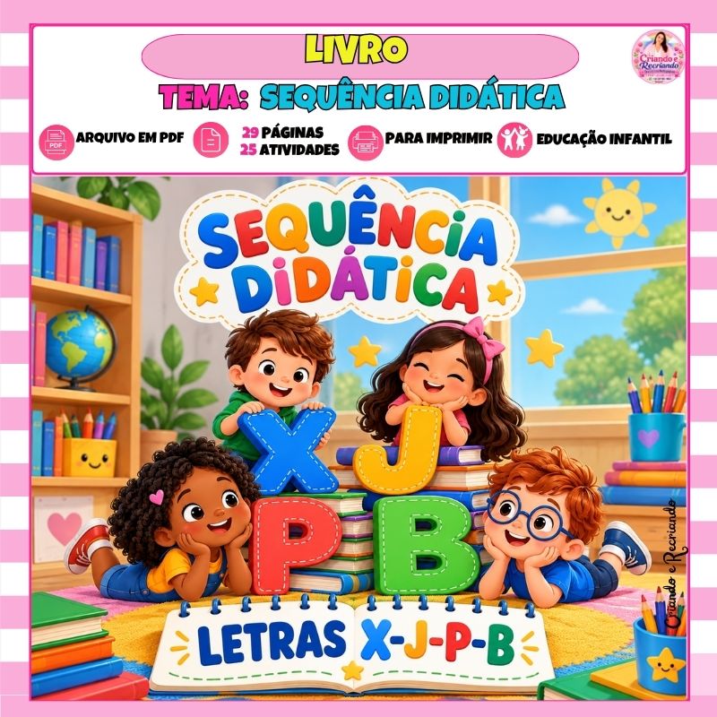 Sequência Didática – Letras X-J-P-B Sequência Didática – Letras X-J-P-B - Imagem 3