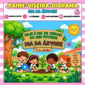 Painel, Viseira e Diorama – Dia da Árvore Painel, Viseira e Diorama – Dia da Árvore
