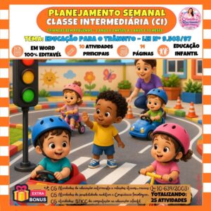 Planejamento Classe Intermediária – Educação para o Trânsito Planejamento Classe Intermediária – Educação para o Trânsito